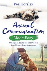 eBook (epub) Animal Communication Made Easy de Pea Horsley