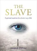 E-Book (epub) The Slave von Anand Dilvar