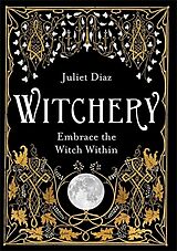 Couverture cartonnée Witchery de Juliet Diaz