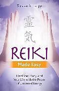 Couverture cartonnée Reiki Made Easy de Torsten A. Lange