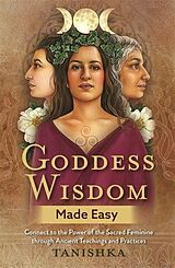 Couverture cartonnée Goddess Wisdom Made Easy de Tanishka