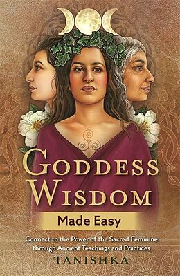 Couverture cartonnée Goddess Wisdom Made Easy de Tanishka