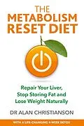 E-Book (epub) The Metabolism Reset Diet von Alan Christianson