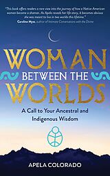 E-Book (epub) Woman Between the Worlds von 