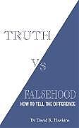 Couverture cartonnée Truth vs. Falsehood de David R. Hawkins