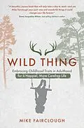 E-Book (epub) Wild Thing von Mike Fairclough