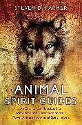 Couverture cartonnée Animal Spirit Guides de Steven Farmer