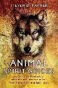 Kartonierter Einband Animal Spirit Guides von Farmer Steven