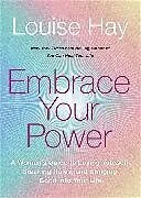 Kartonierter Einband Embrace Your Power von Hay Louise
