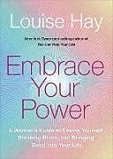 Couverture cartonnée Embrace Your Power de Louise Hay