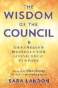 Kartonierter Einband The Wisdom of The Council von Sara Landon