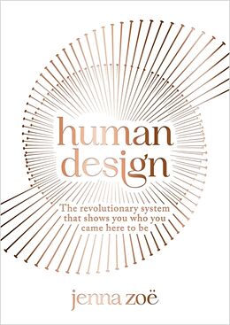 Couverture cartonnée Human Design de Jenna Zoe