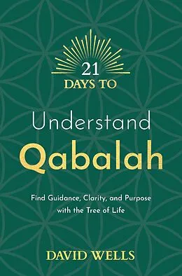 E-Book (epub) 21 Days to Understand Qabalah von David Wells