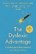 Couverture cartonnée The Dyslexic Advantage (New Edition) de Brock L. Eide, Fernette F. Eide