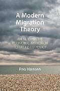 Couverture cartonnée A Modern Migration Theory de Prof. Peo (Linkoping University) Hansen