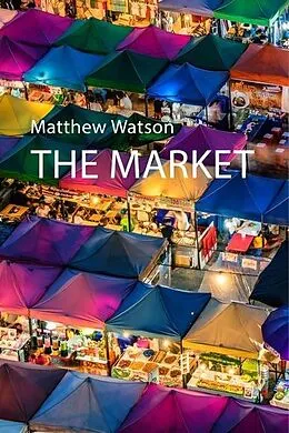 E-Book (epub) Market von Matthew Watson
