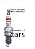 E-Book (epub) The Economics of Cars von Fabio Cassia, Matteo Ferrazzi