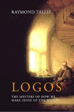 E-Book (epub) Logos von Raymond Tallis