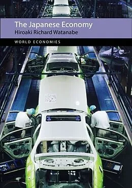 E-Book (pdf) The Japanese Economy von Hiroaki Richard Watanabe