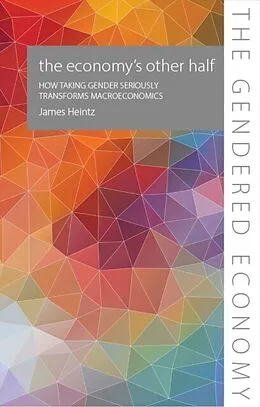 E-Book (epub) The Economy's Other Half von James Heintz