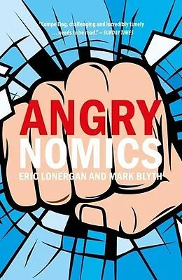 E-Book (epub) Angrynomics von Eric Lonergan, Mark Blyth