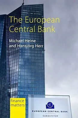 E-Book (pdf) The European Central Bank von Michael Heine, Hansjorg Herr