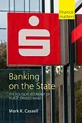 E-Book (epub) Banking on the State von Mark K Cassell