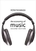 E-Book (pdf) The Economics of Music von Peter Tschmuck