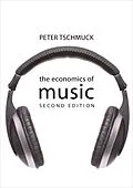E-Book (epub) The Economics of Music von Peter Tschmuck