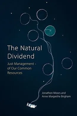 E-Book (epub) The Natural Dividend von Jonathon W. Moses, Anne Margrethe Brigham