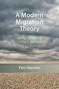 E-Book (epub) A Modern Migration Theory von Peo Hansen