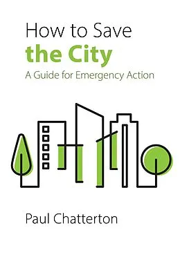 PDF How to Save the City von Paul Chatterton