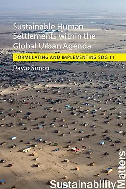 E-Book (epub) Sustainable Human Settlements within the Global Urban Agenda von David Simon
