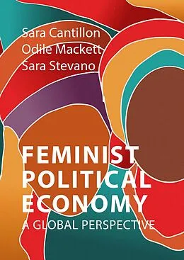 E-Book (epub) Feminist Political Economy von Sara Cantillon, Odile Mackett, Sara Stevano