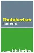 E-Book (pdf) Thatcherism von Peter Dorey