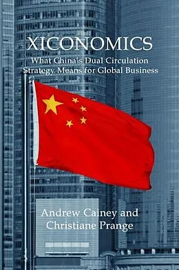 E-Book (pdf) Xiconomics von Andrew Cainey, Christiane Prange