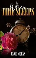 E-Book (epub) When Time Sleeps von Anne Keens