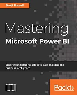 E-Book (epub) Mastering Microsoft Power BI von Powell Brett Powell