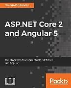 Couverture cartonnée ASP.NET Core 2 and Angular 5 de Valerio de Sanctis