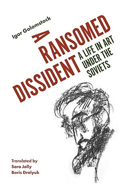 Livre Relié A Ransomed Dissident de Igor Golomstock