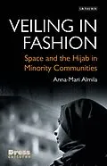 E-Book (pdf) Veiling in Fashion von Anna-Mari Almila