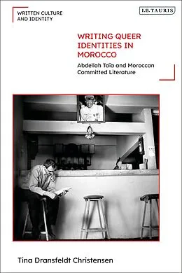 E-Book (pdf) Writing Queer Identities in Morocco von Tina Dransfeldt Christensen