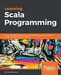 E-Book (epub) Learning Scala Programming von Vikash Sharma