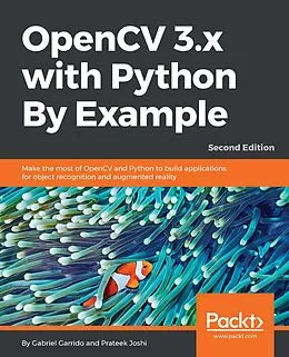 E-Book (epub) OpenCV 3.x with Python By Example von Calvo Gabriel Garrido Calvo