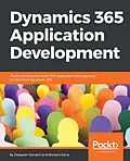 ePUB Dynamics 365 Application Development von Deepesh Somani, Nishant Rana