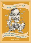E-Book (epub) What Would Keynes Do? von Tejvan Pettinger