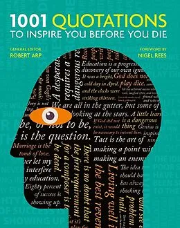 E-Book (epub) 1001 Quotations to inspire you before you die von Robert Arp