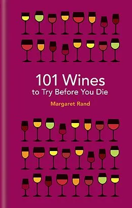 E-Book (epub) 101 Wines to try before you die von Margaret Rand