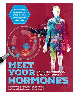 eBook (epub) Meet Your Hormones de Catherine Whitlock, Nicola Temple