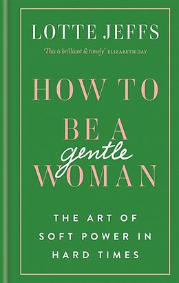 Livre Relié How to be a Gentlewoman de Lotte Jeffs